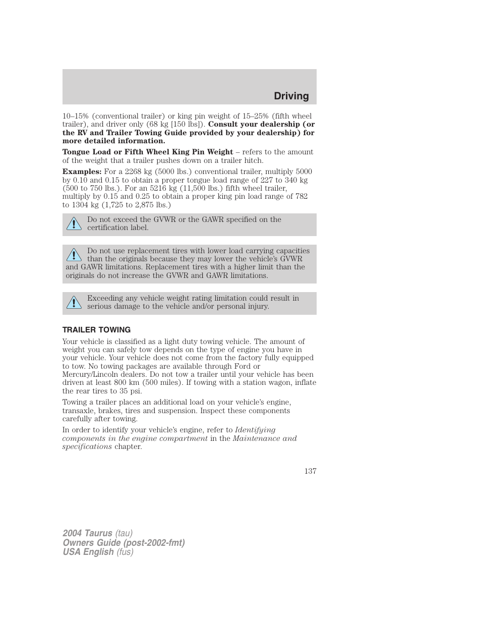 Driving | FORD 2004 Taurus v.1 User Manual | Page 137 / 240