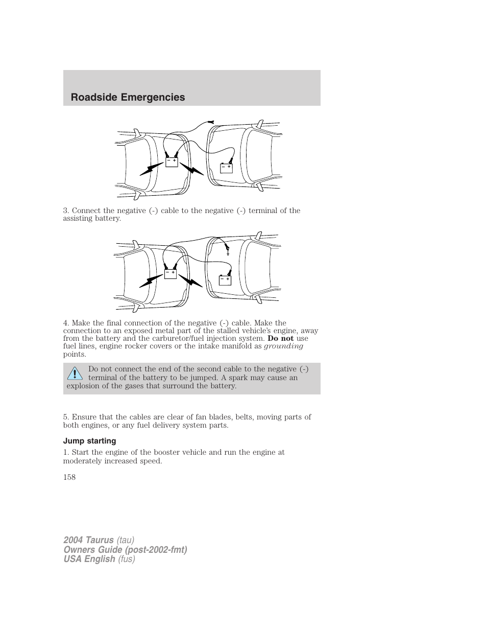 Roadside emergencies | FORD 2004 Taurus v.1 User Manual | Page 158 / 240