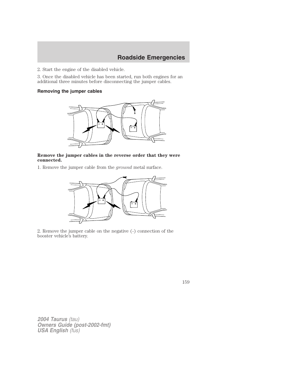 Roadside emergencies | FORD 2004 Taurus v.1 User Manual | Page 159 / 240