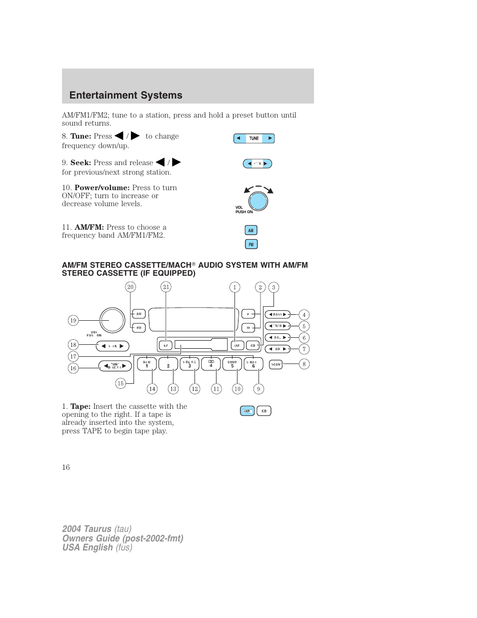 Entertainment systems | FORD 2004 Taurus v.1 User Manual | Page 16 / 240