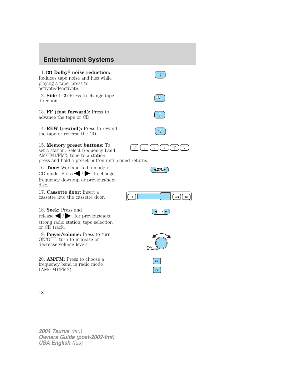 Entertainment systems | FORD 2004 Taurus v.1 User Manual | Page 18 / 240