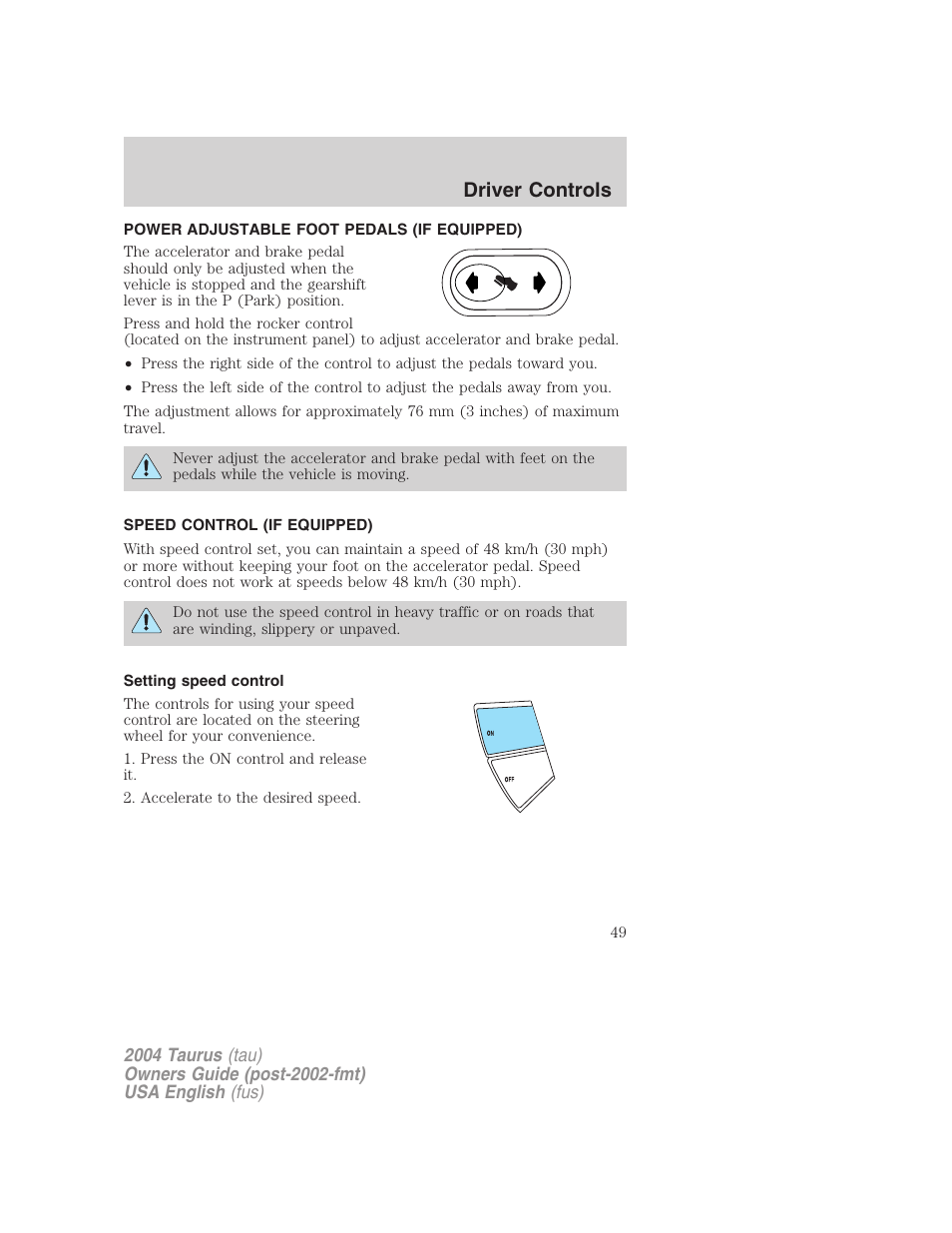 Driver controls | FORD 2004 Taurus v.1 User Manual | Page 49 / 240