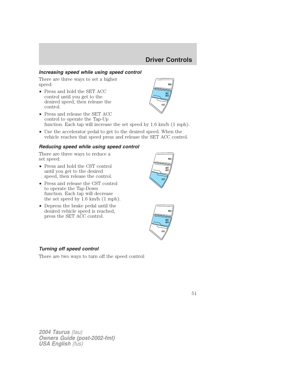 Driver controls | FORD 2004 Taurus v.1 User Manual | Page 51 / 240