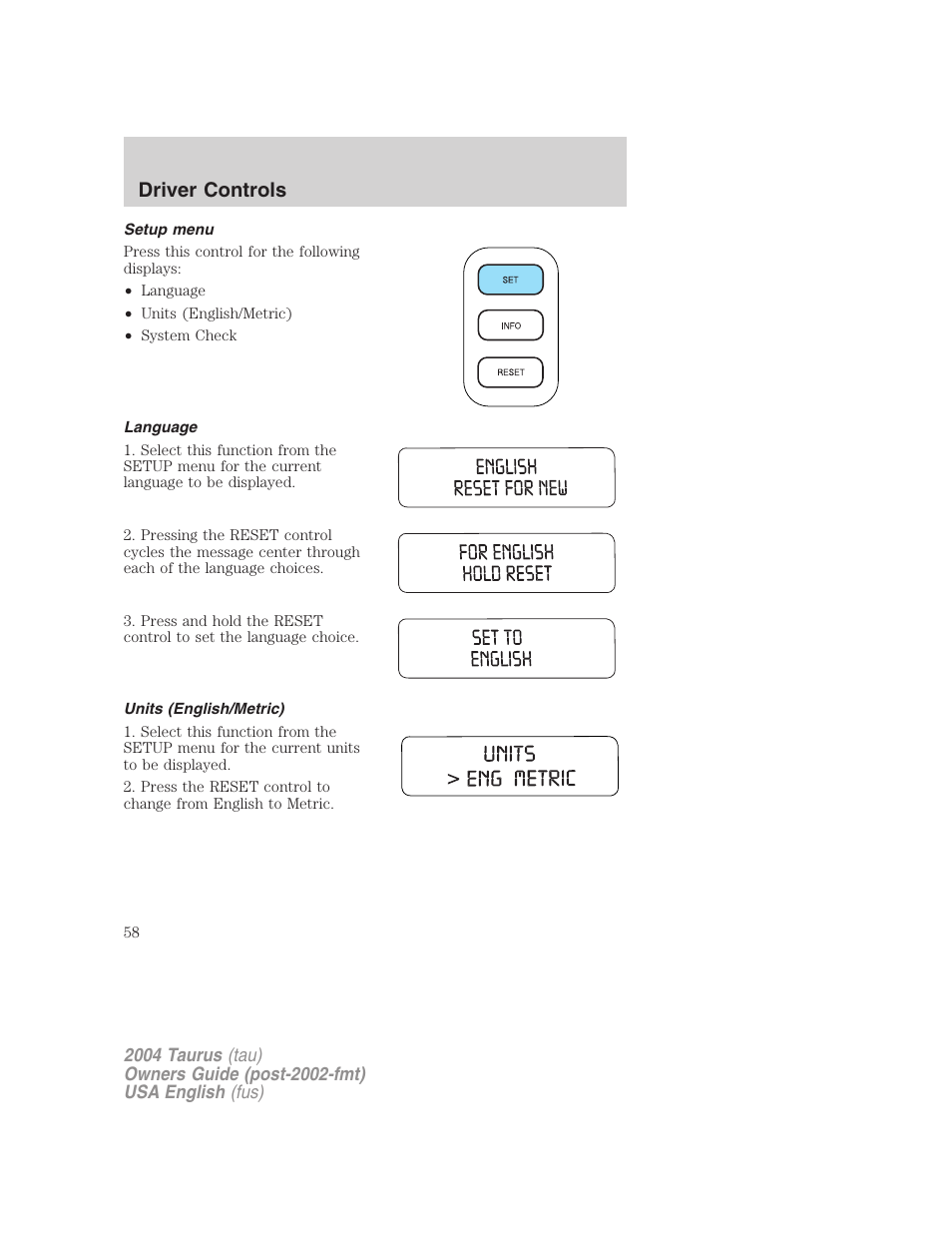 Driver controls | FORD 2004 Taurus v.1 User Manual | Page 58 / 240
