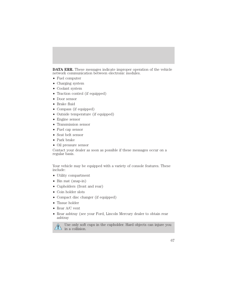 Driver controls | FORD 2004 Taurus v.2 User Manual | Page 67 / 248