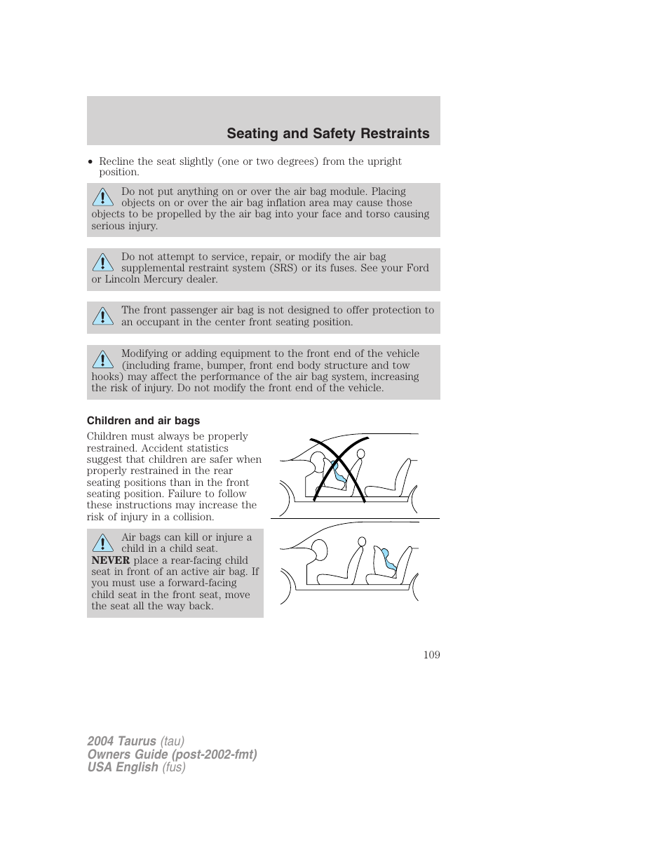 Seating and safety restraints | FORD 2004 Taurus v.3 User Manual | Page 109 / 248