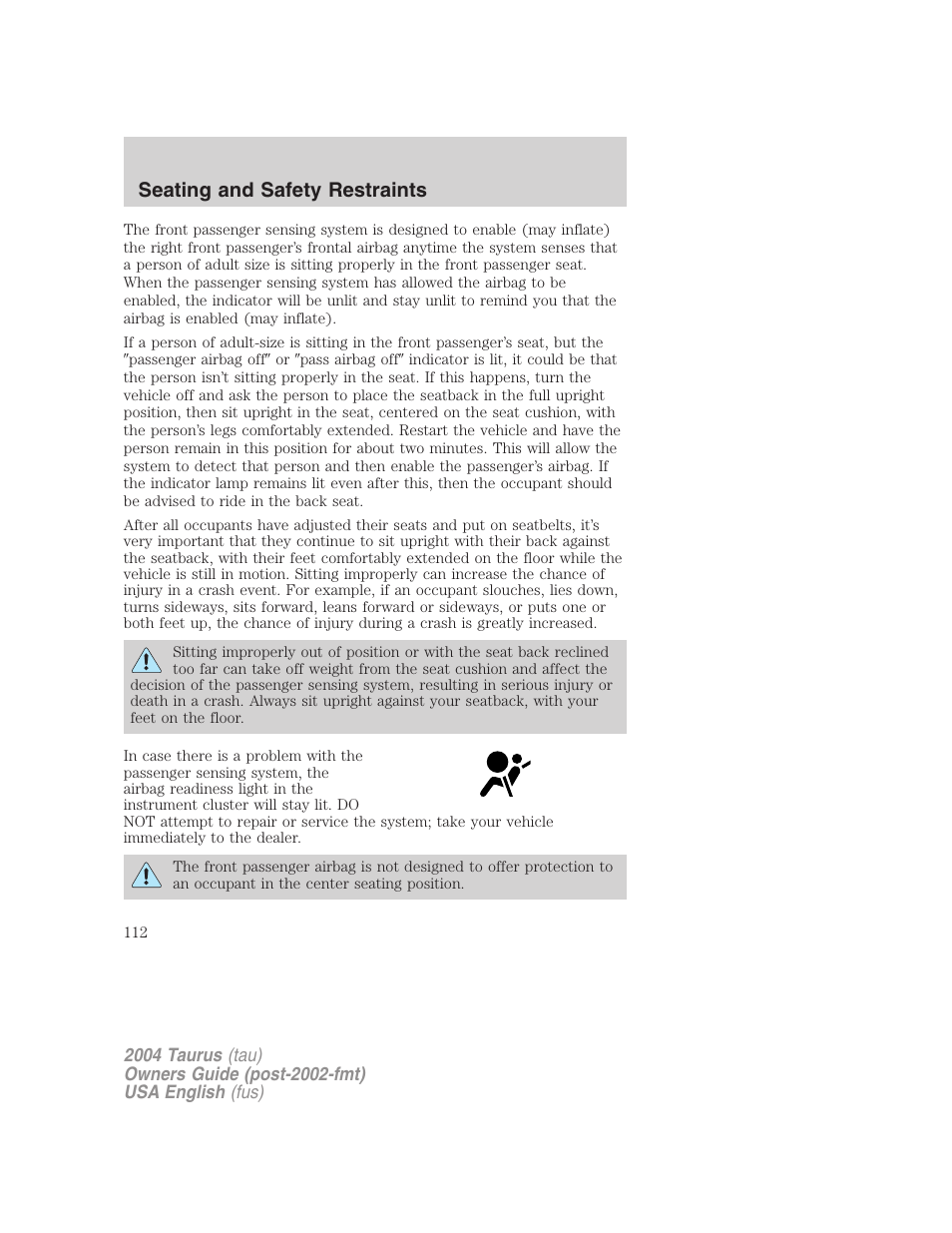 Seating and safety restraints | FORD 2004 Taurus v.3 User Manual | Page 112 / 248