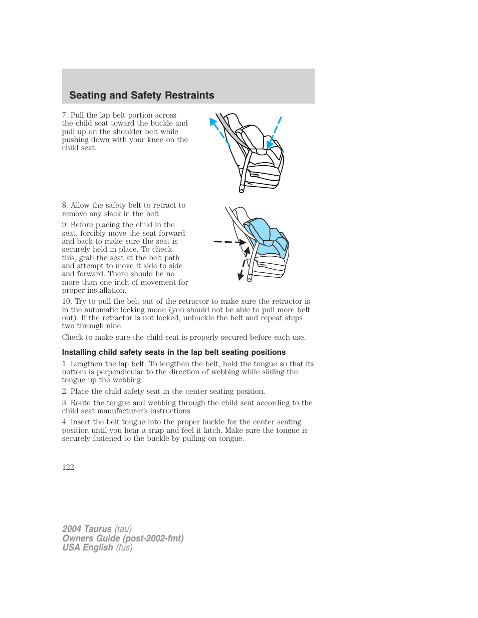 Seating and safety restraints | FORD 2004 Taurus v.3 User Manual | Page 122 / 248