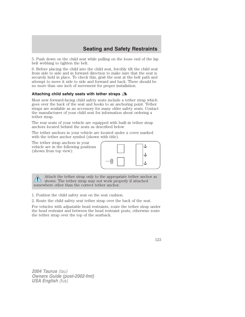 Seating and safety restraints | FORD 2004 Taurus v.3 User Manual | Page 123 / 248