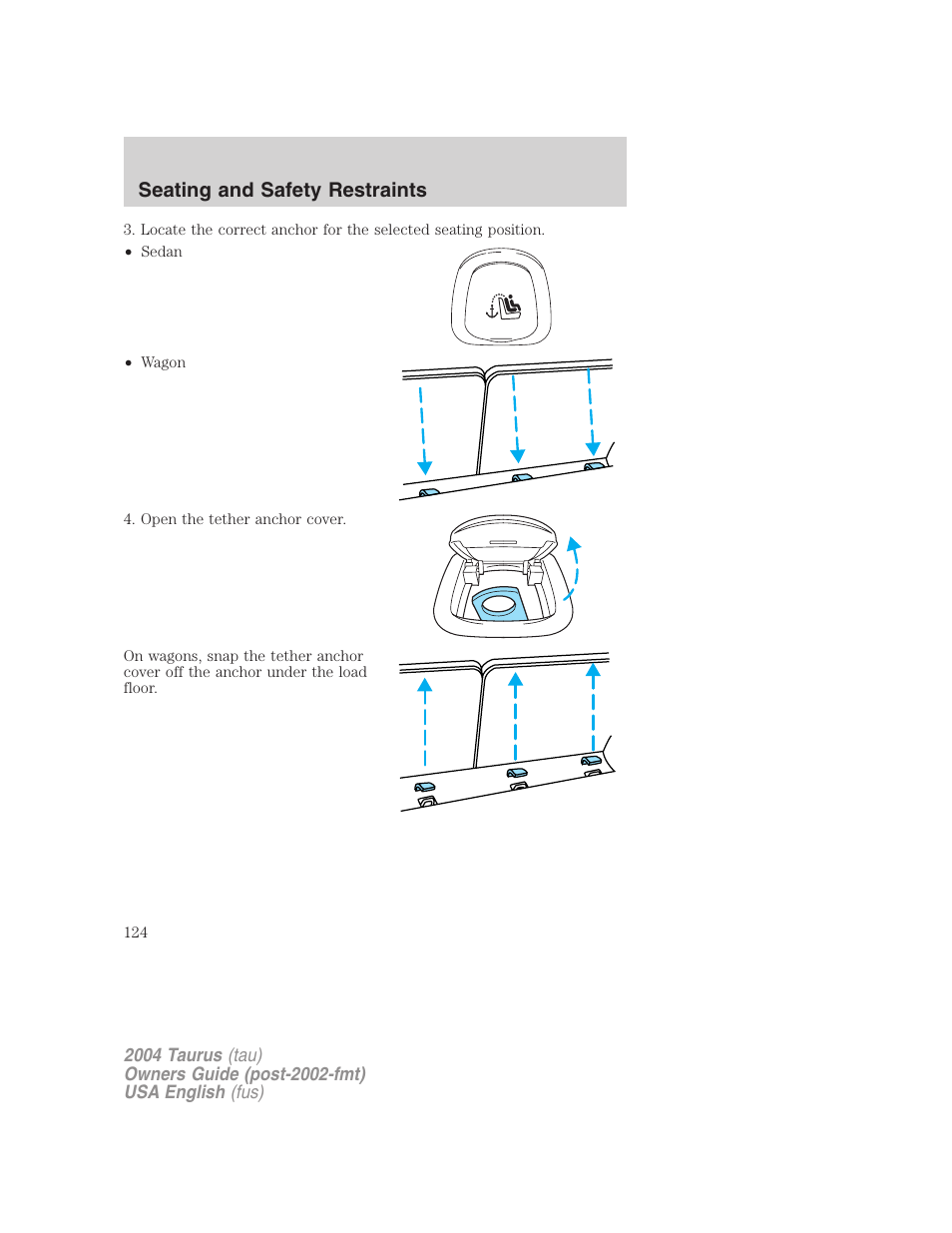 Seating and safety restraints | FORD 2004 Taurus v.3 User Manual | Page 124 / 248