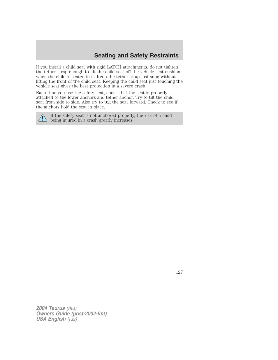 Seating and safety restraints | FORD 2004 Taurus v.3 User Manual | Page 127 / 248