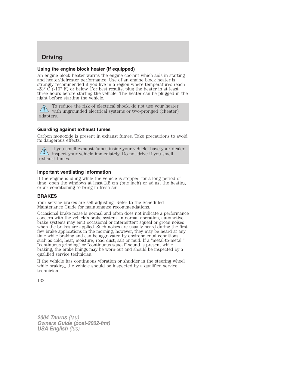 Driving | FORD 2004 Taurus v.3 User Manual | Page 132 / 248