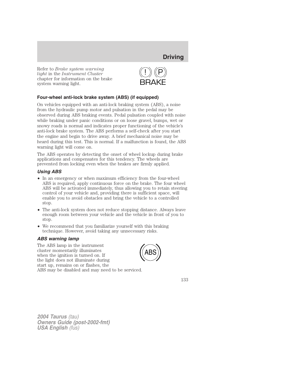 P! brake abs | FORD 2004 Taurus v.3 User Manual | Page 133 / 248