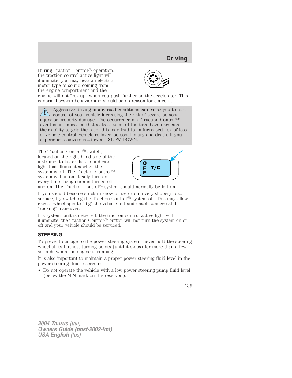 Driving | FORD 2004 Taurus v.3 User Manual | Page 135 / 248