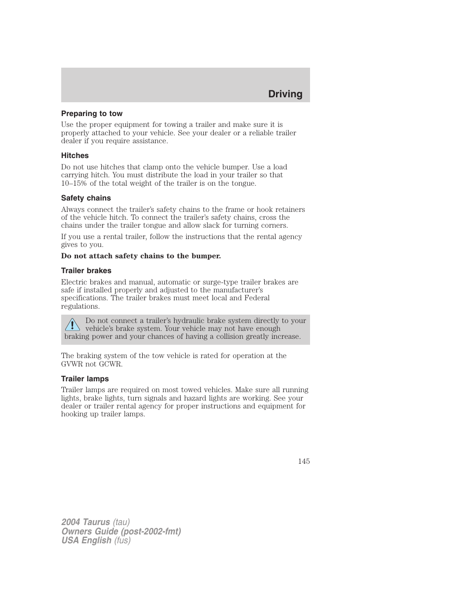 Driving | FORD 2004 Taurus v.3 User Manual | Page 145 / 248