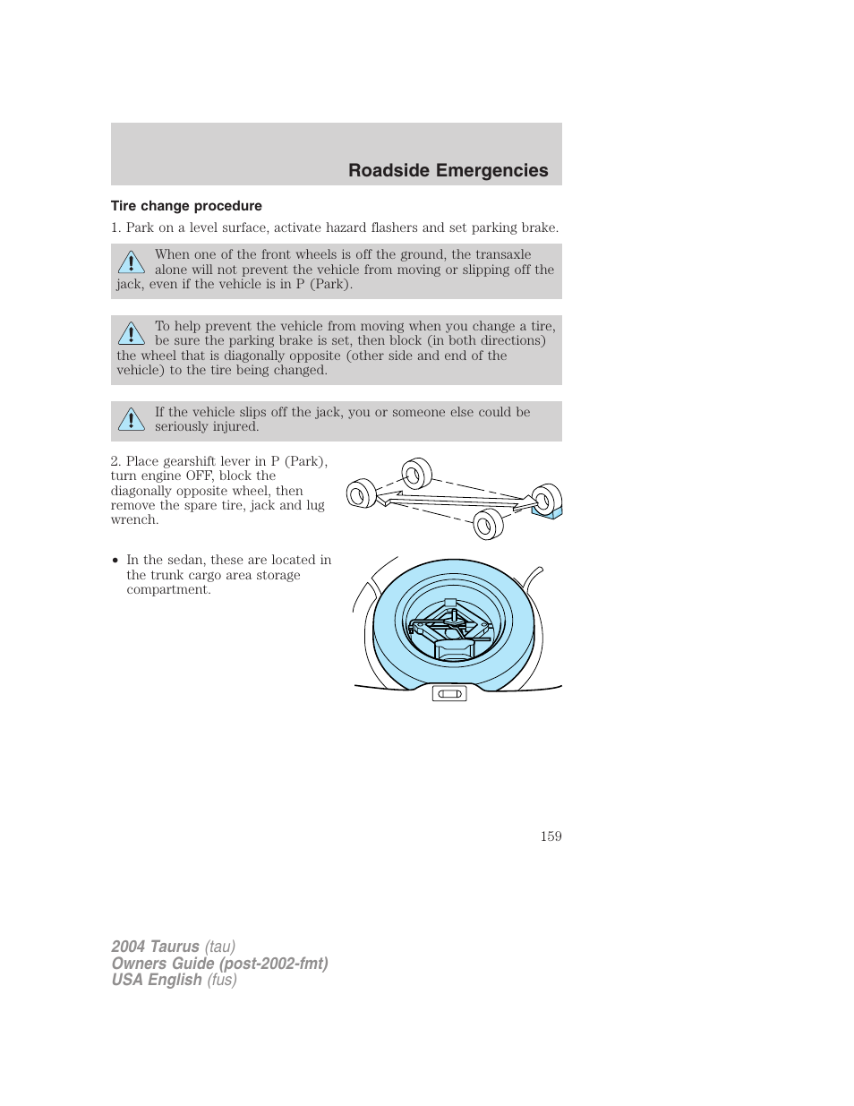 Roadside emergencies | FORD 2004 Taurus v.3 User Manual | Page 159 / 248