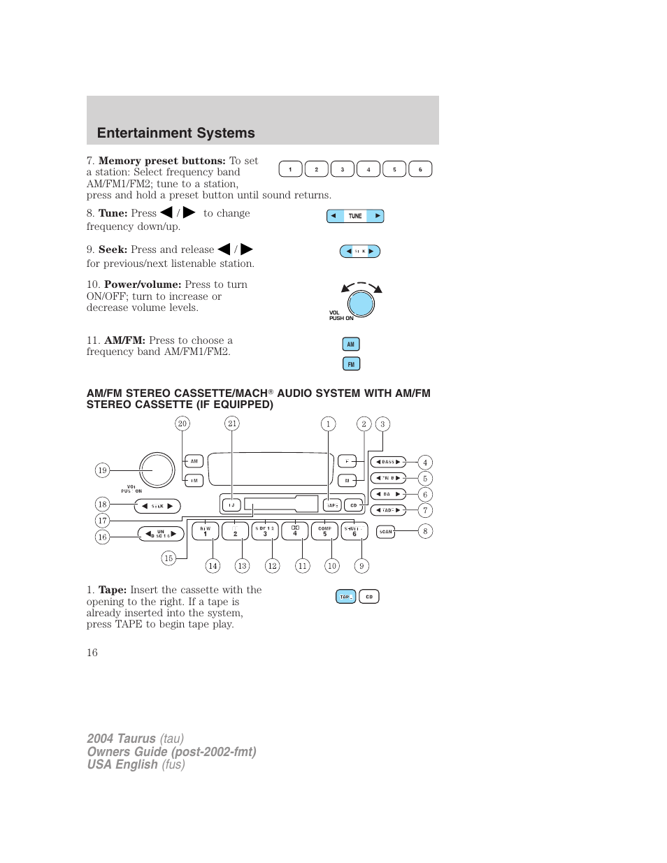 Entertainment systems | FORD 2004 Taurus v.3 User Manual | Page 16 / 248