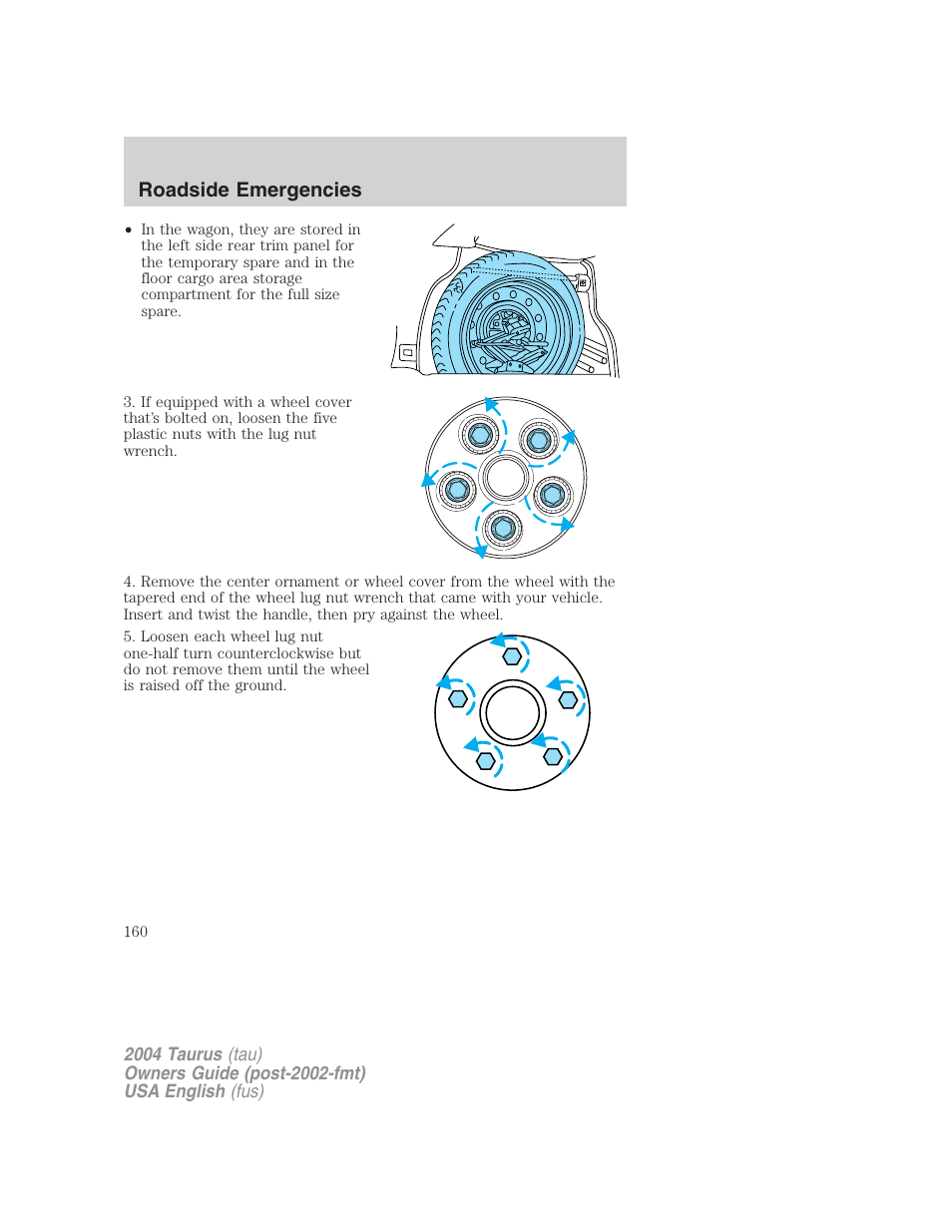 Roadside emergencies | FORD 2004 Taurus v.3 User Manual | Page 160 / 248