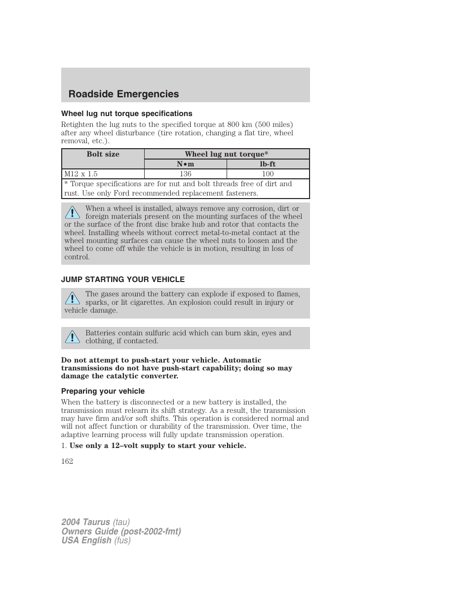 Roadside emergencies | FORD 2004 Taurus v.3 User Manual | Page 162 / 248