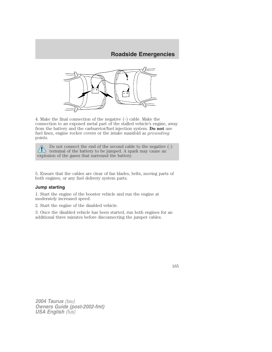 Roadside emergencies | FORD 2004 Taurus v.3 User Manual | Page 165 / 248