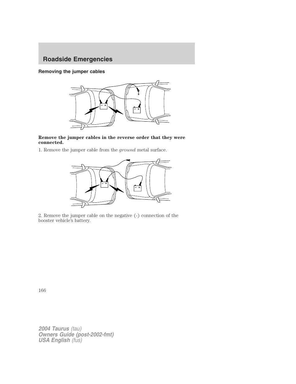 Roadside emergencies | FORD 2004 Taurus v.3 User Manual | Page 166 / 248