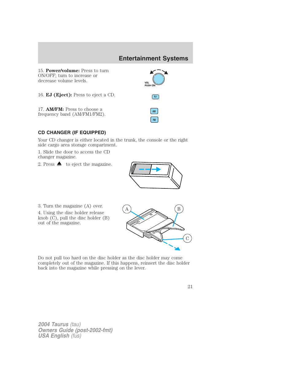 Entertainment systems | FORD 2004 Taurus v.3 User Manual | Page 21 / 248