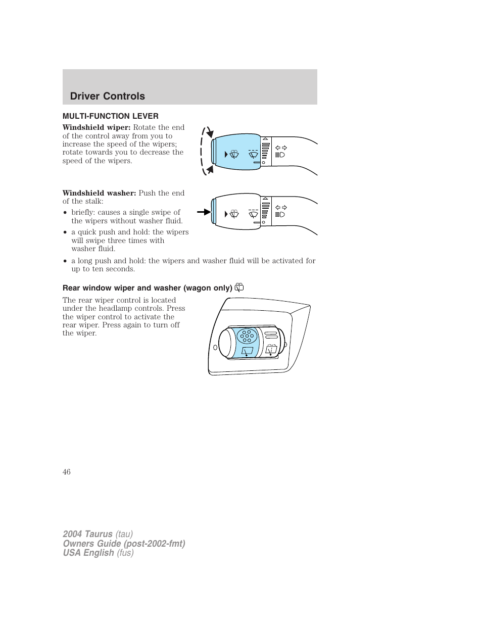 Driver controls | FORD 2004 Taurus v.3 User Manual | Page 46 / 248