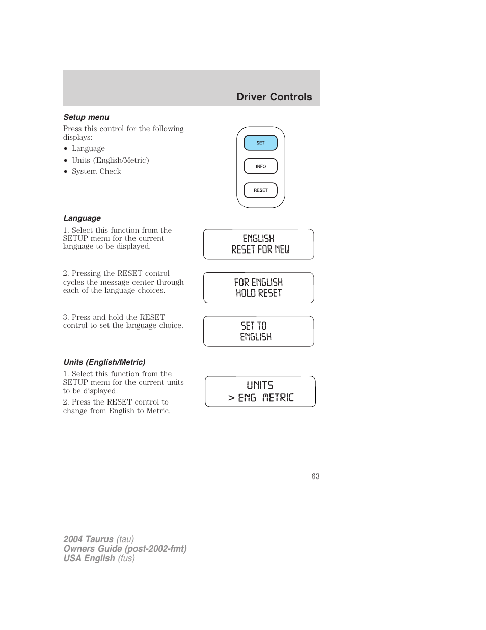 Driver controls | FORD 2004 Taurus v.3 User Manual | Page 63 / 248