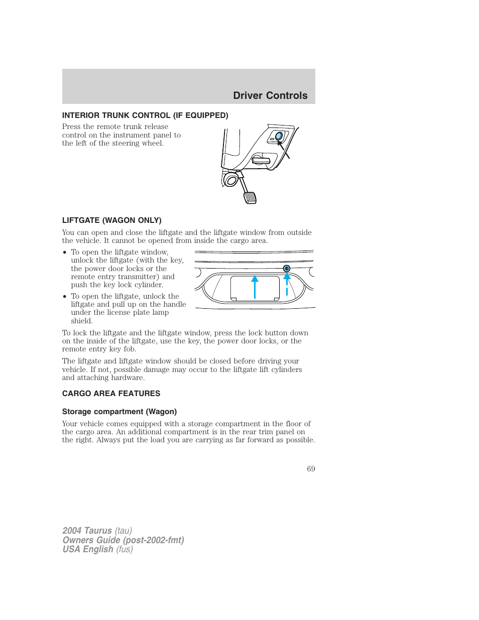 Driver controls | FORD 2004 Taurus v.3 User Manual | Page 69 / 248