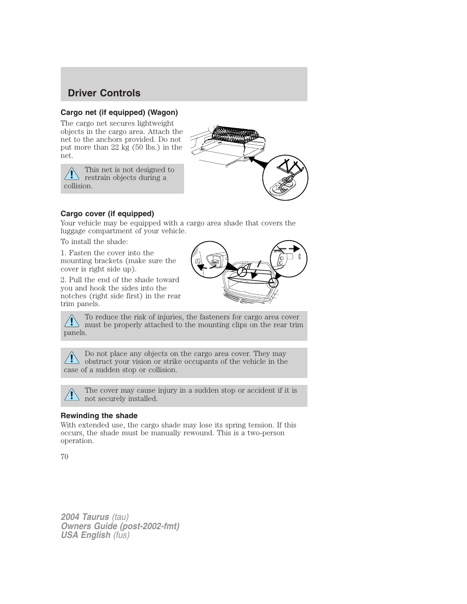 Driver controls | FORD 2004 Taurus v.3 User Manual | Page 70 / 248