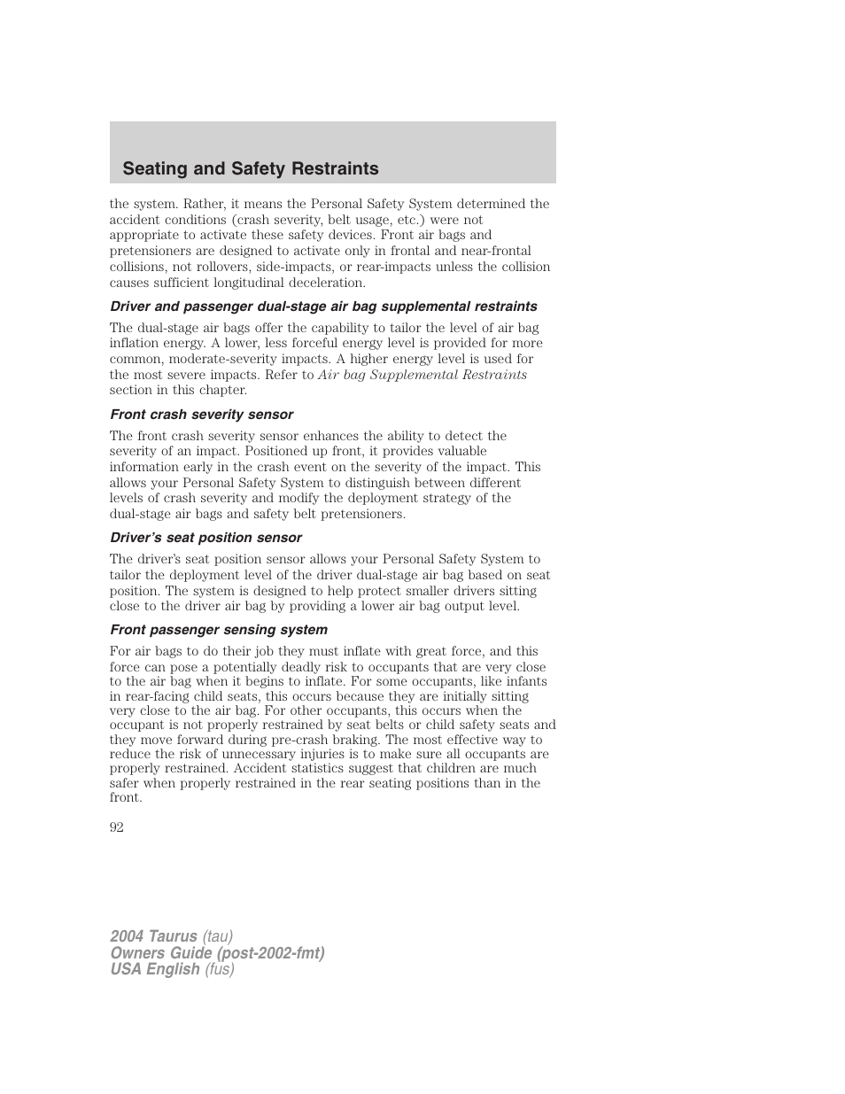 Seating and safety restraints | FORD 2004 Taurus v.3 User Manual | Page 92 / 248