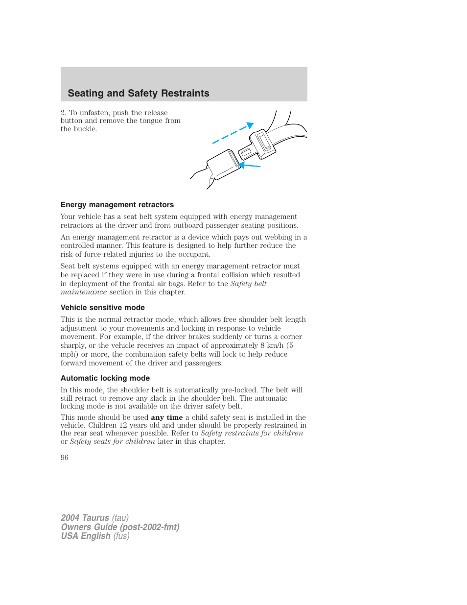 Seating and safety restraints | FORD 2004 Taurus v.3 User Manual | Page 96 / 248