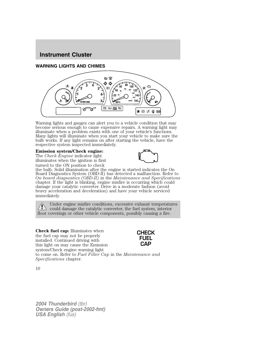 Instrument cluster | FORD 2004 Thunderbird v.1 User Manual | Page 10 / 216