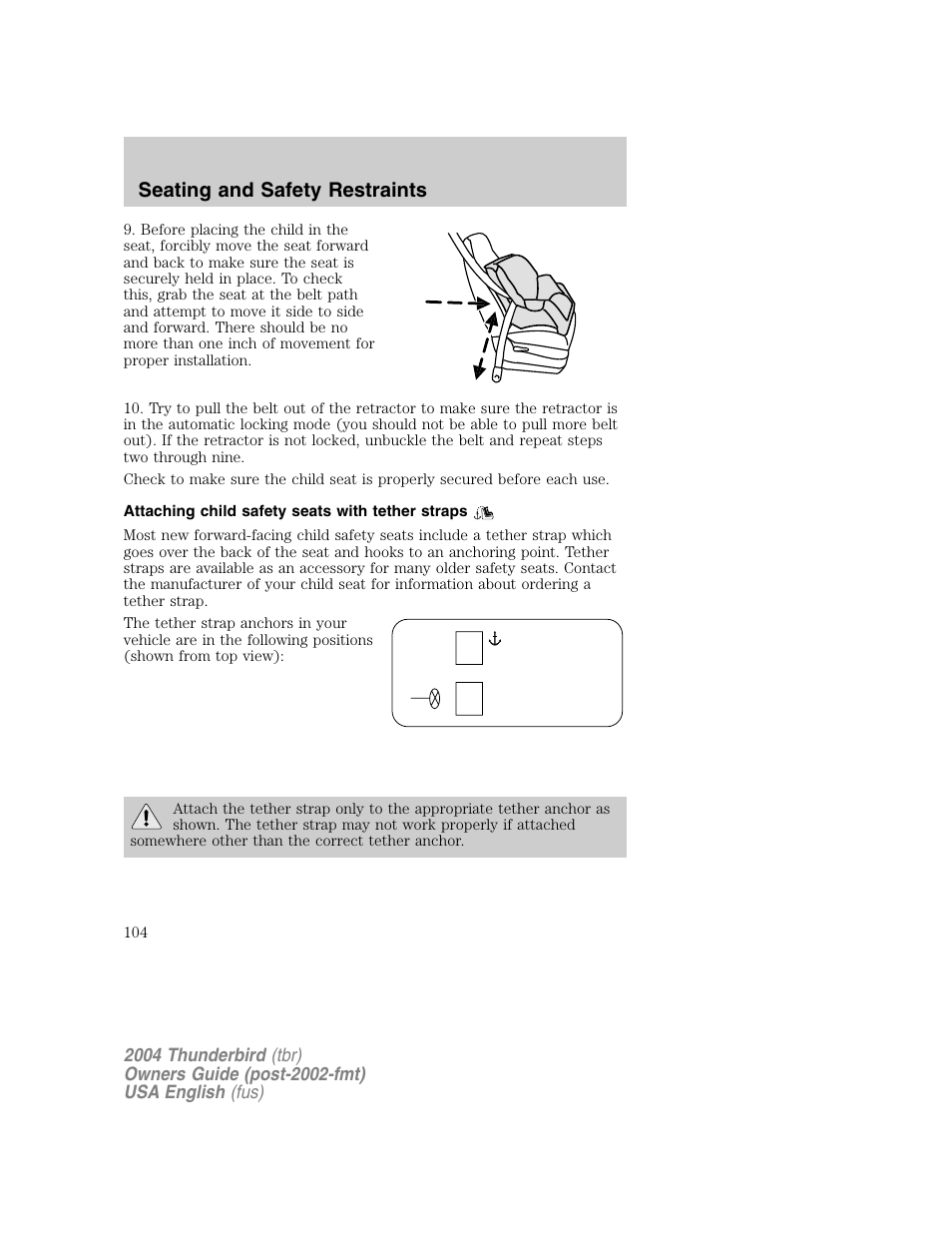 Seating and safety restraints | FORD 2004 Thunderbird v.1 User Manual | Page 104 / 216