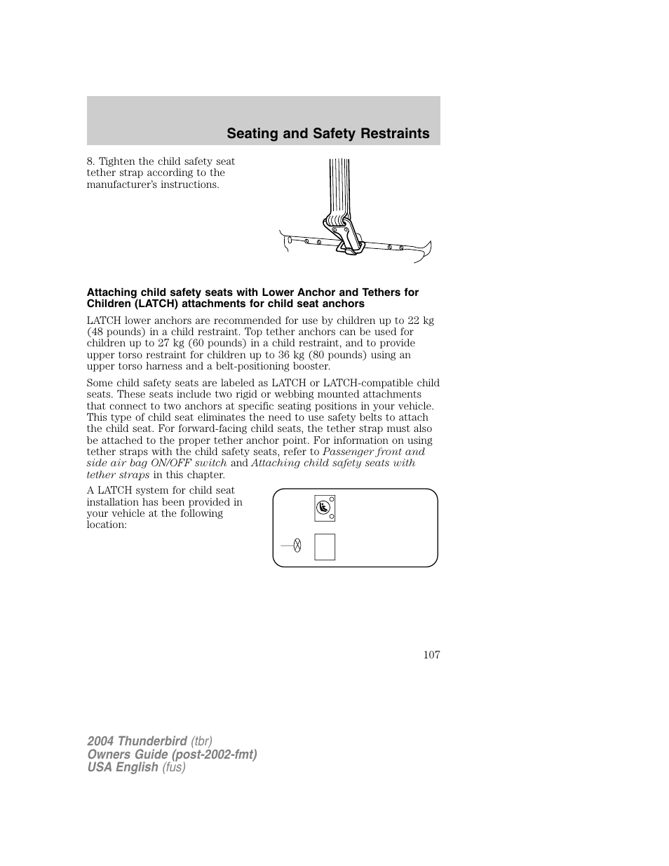Seating and safety restraints | FORD 2004 Thunderbird v.1 User Manual | Page 107 / 216