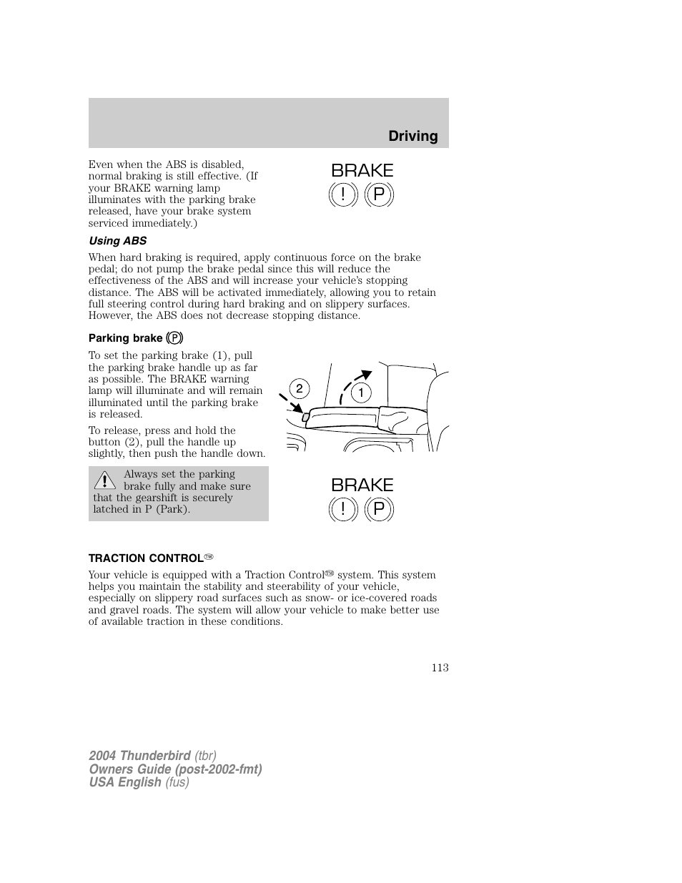 P! brake p ! brake | FORD 2004 Thunderbird v.1 User Manual | Page 113 / 216