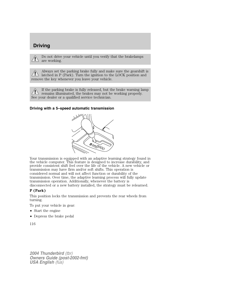 Driving | FORD 2004 Thunderbird v.1 User Manual | Page 116 / 216