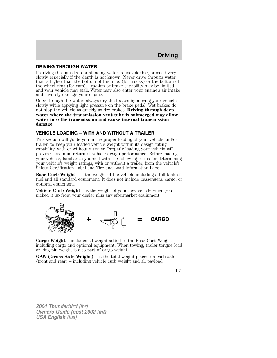 Driving | FORD 2004 Thunderbird v.1 User Manual | Page 121 / 216