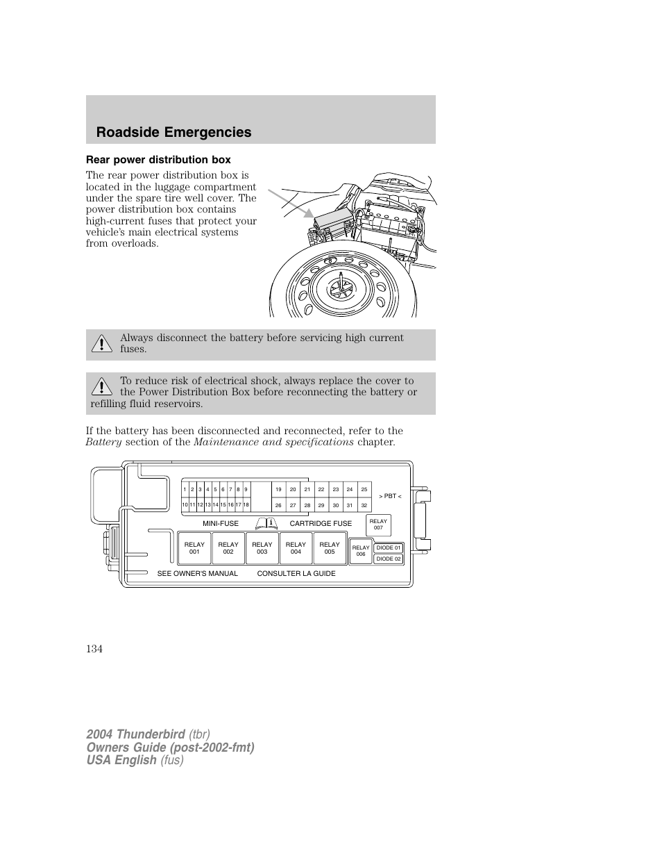 Roadside emergencies | FORD 2004 Thunderbird v.1 User Manual | Page 134 / 216