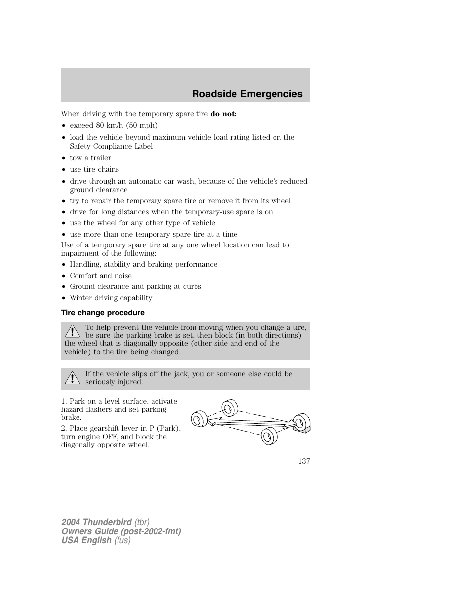 Roadside emergencies | FORD 2004 Thunderbird v.1 User Manual | Page 137 / 216