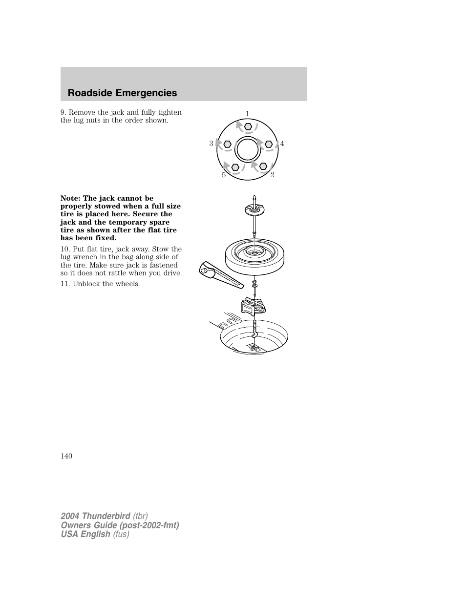 Roadside emergencies | FORD 2004 Thunderbird v.1 User Manual | Page 140 / 216