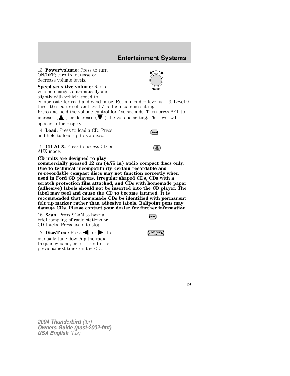 Entertainment systems | FORD 2004 Thunderbird v.1 User Manual | Page 19 / 216