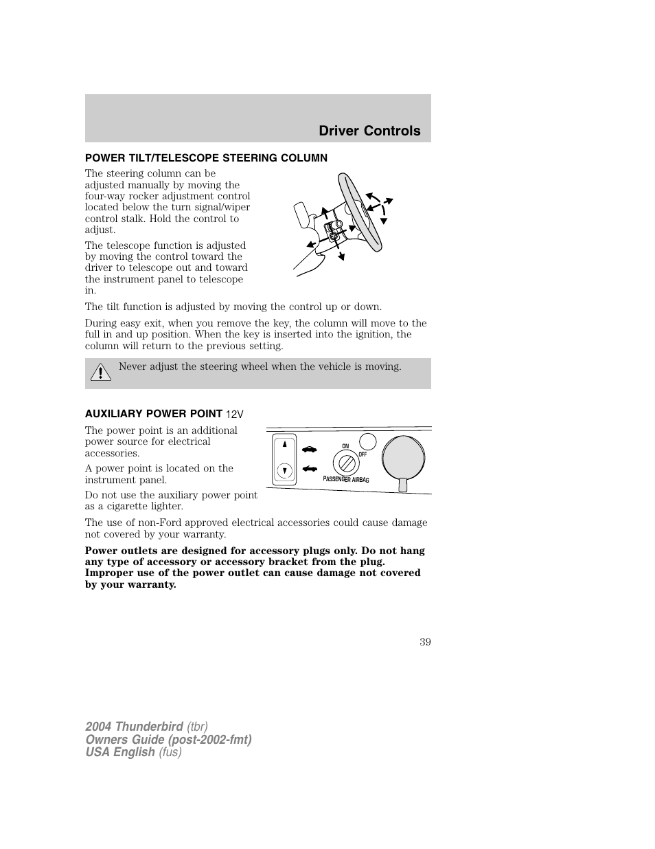 Driver controls | FORD 2004 Thunderbird v.1 User Manual | Page 39 / 216