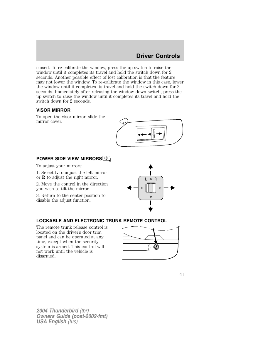 Driver controls | FORD 2004 Thunderbird v.1 User Manual | Page 41 / 216