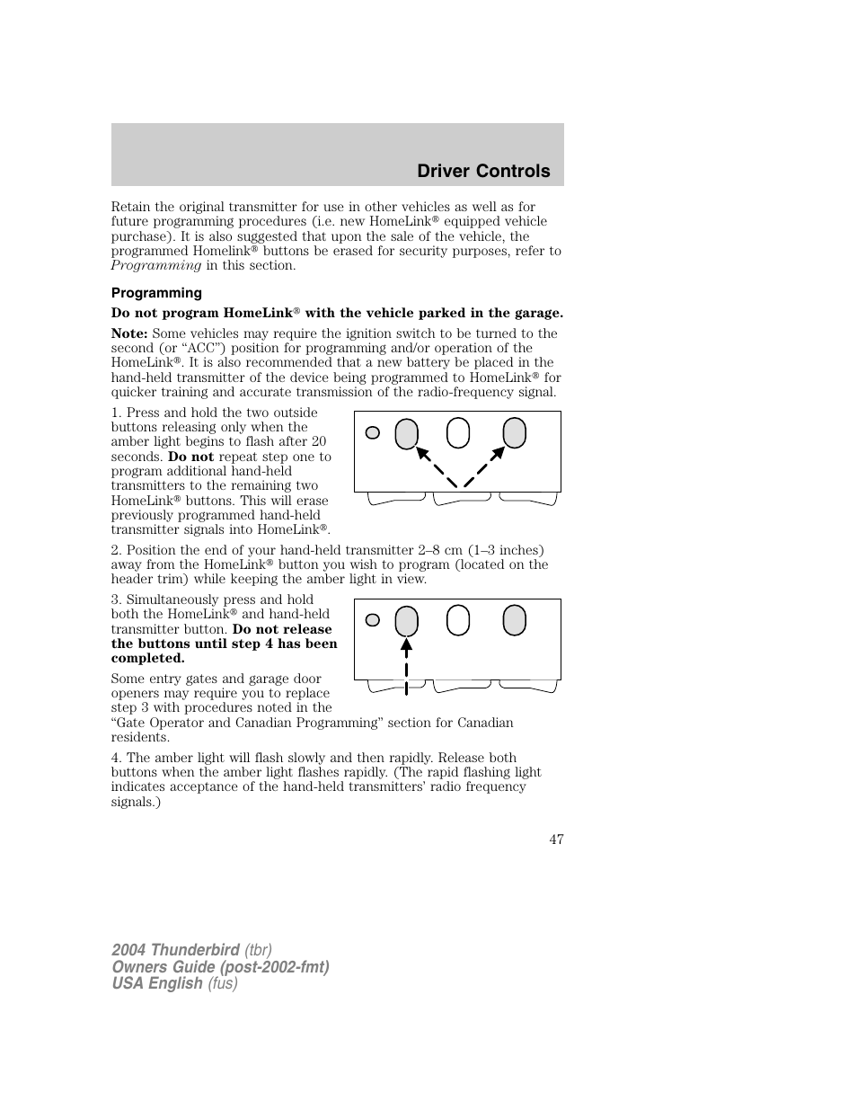 Driver controls | FORD 2004 Thunderbird v.1 User Manual | Page 47 / 216