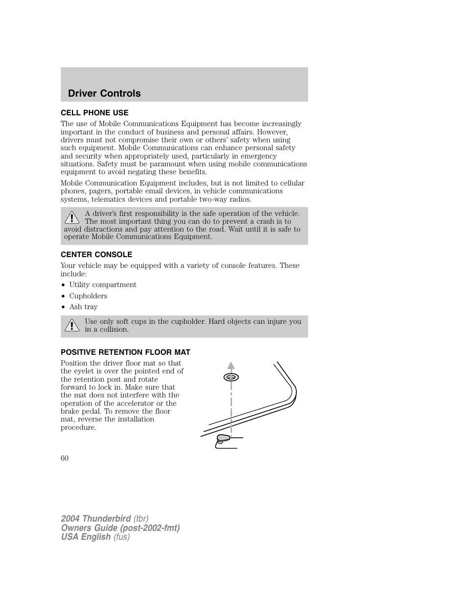 Driver controls | FORD 2004 Thunderbird v.1 User Manual | Page 60 / 216