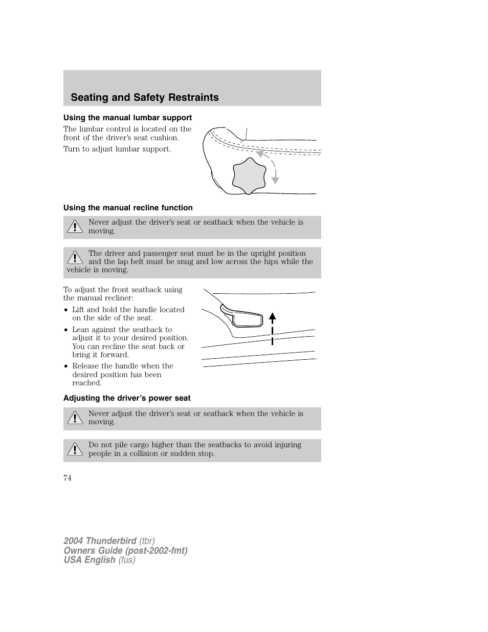 Seating and safety restraints | FORD 2004 Thunderbird v.1 User Manual | Page 74 / 216