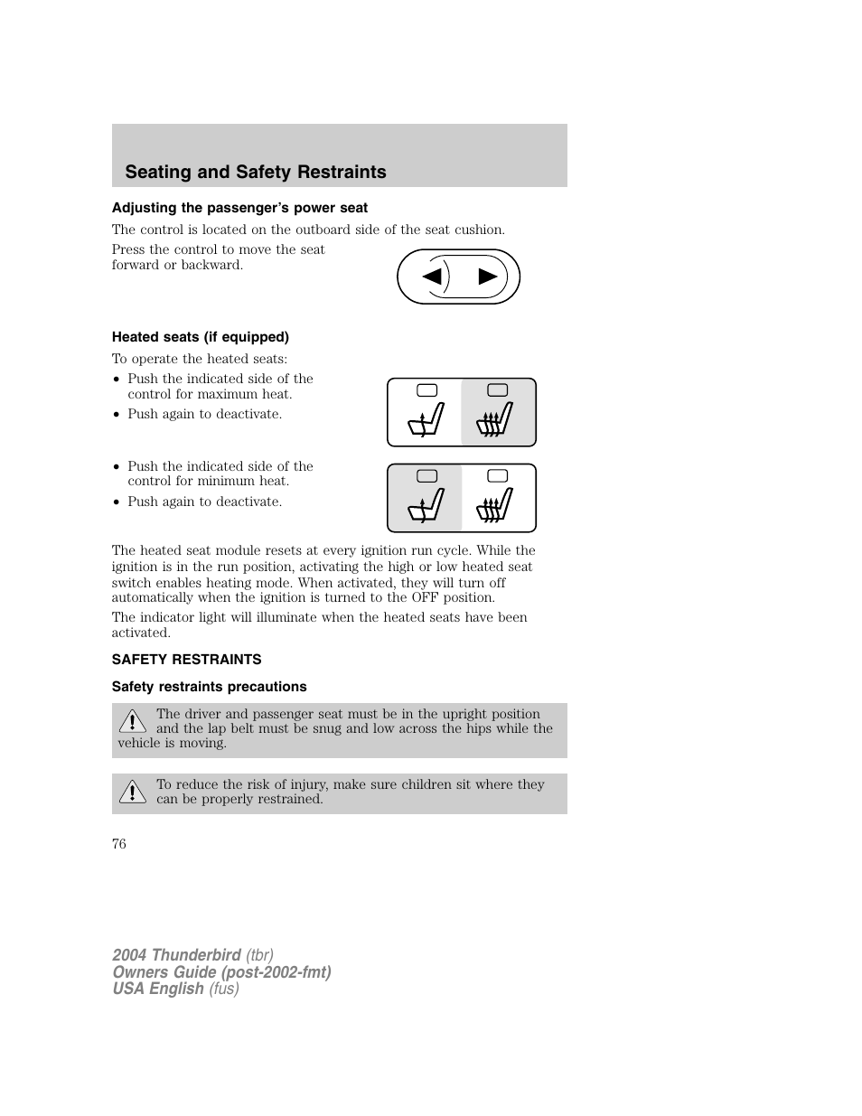 Seating and safety restraints | FORD 2004 Thunderbird v.1 User Manual | Page 76 / 216