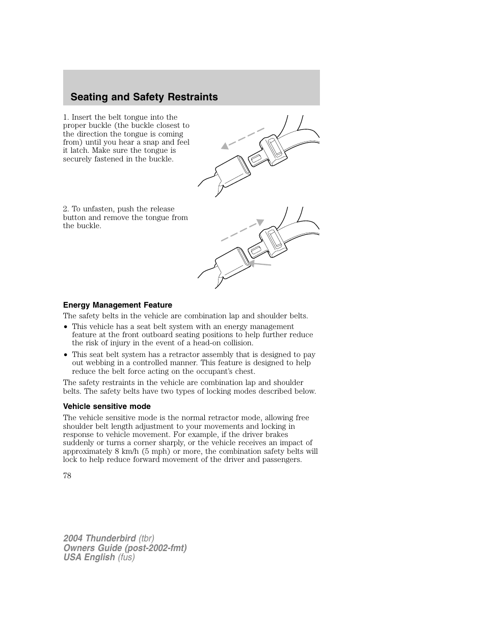 Seating and safety restraints | FORD 2004 Thunderbird v.1 User Manual | Page 78 / 216