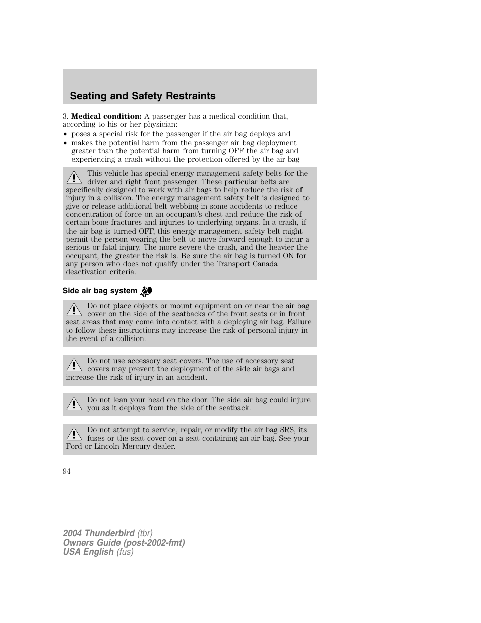 Seating and safety restraints | FORD 2004 Thunderbird v.1 User Manual | Page 94 / 216